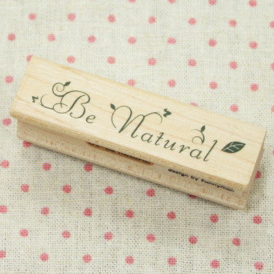 Long Line Wood Stamp - Message 03 - Be Natural