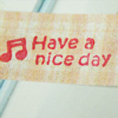 Long Line Glass Stamp - 258 - Have a nice day